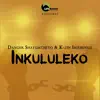 Danger Shayumthetho & K-zin Isgebengu - Inkululeko (feat. Zakes CPT) - Single